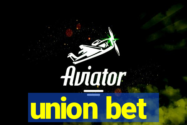 union bet